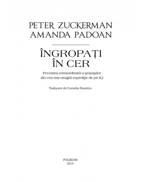 Îngropaţi în cer. Povestea extraordinară a şerpașilor din cea mai neagră expediţie de pe K2