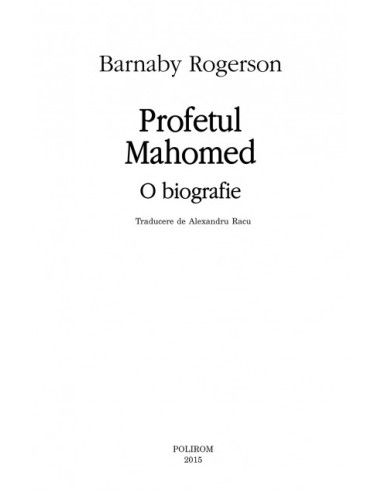 Profetul Mahomed. O biografie