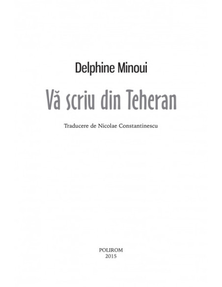 Vă scriu din Teheran