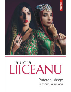 Putere şi sânge. O aventură...
