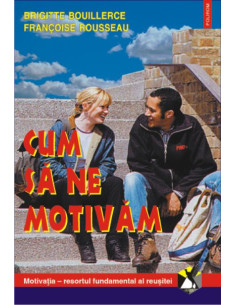Cum să ne motivăm