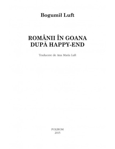 Românii în goana după happy-end