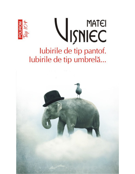 Iubirile de tip pantof. Iubirile de tip umbrelă ...