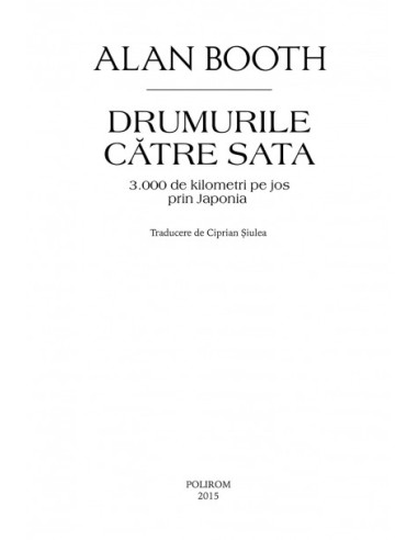 Drumurile către Sata. 3.000 de...