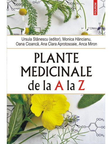 Plante medicinale de la A la Z (ediţia a III-a)