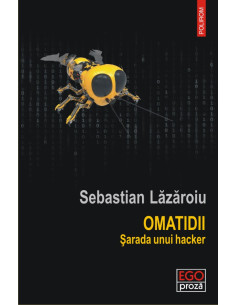 Omatidii. Șarada unui hacker