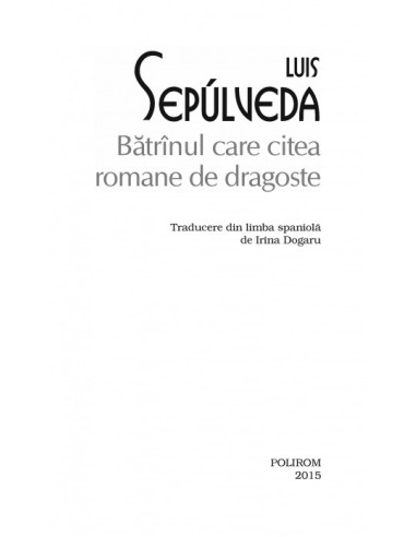 Bătrânul care citea romane de dragoste Bătrânul care citea romane de dragoste