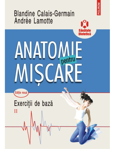 Anatomie pentru mişcare. 