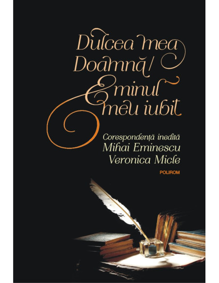 Dulcea mea Doamnă Eminul meu iubit