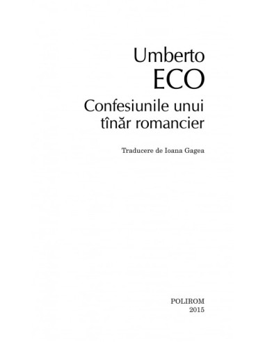 Confesiunile unui tînăr romancier Confesiunile unui tînăr romancier