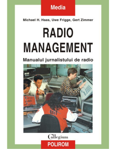 Radio management. Manualul jurnalistului de radio