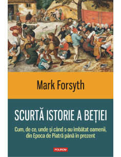 Scurtă istorie a beţiei