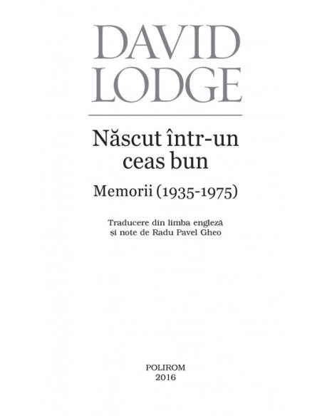 Născut într-un ceas bun. Memorii (1935-1975)