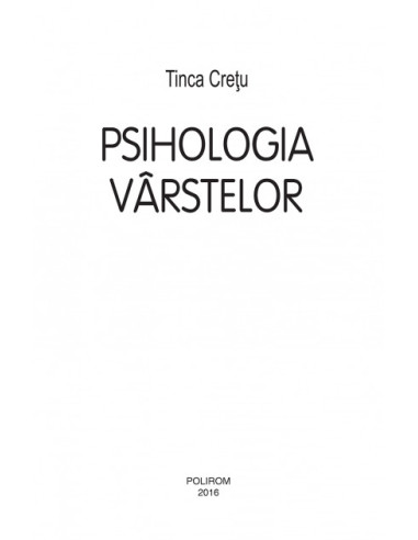 Psihologia vârstelor Psihologia vârstelor