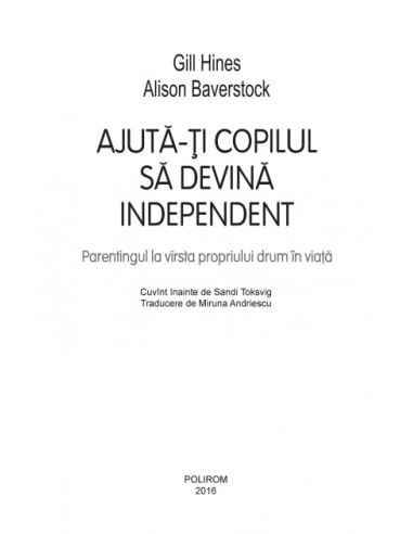 Ajută-ţi copilul să devină independent Ajută-ţi copilul să devină independent