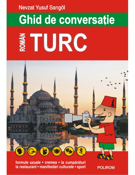 Ghid de conversație român-turc (ediția 2018)