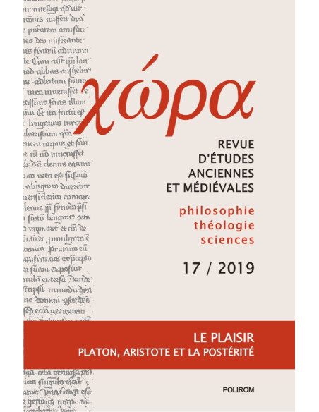Chôra. Revistă de studii antice şi medievale: filosofie, teologie, ştiinţe. Nr. 17/2019