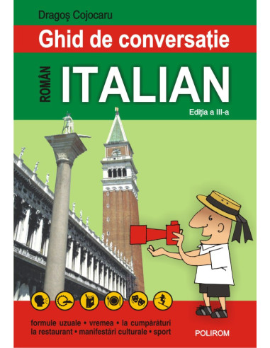 Ghid de conversație român-italian (ediţia a III-a)