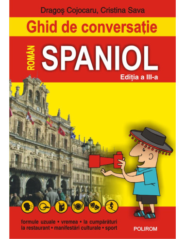 Ghid de conversație român-spaniol (ediţia a III-a)