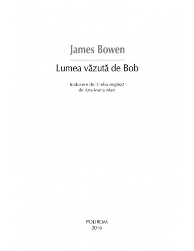 Lumea văzută de Bob Lumea văzută de Bob