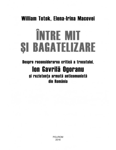 Între mit şi bagatelizare. 