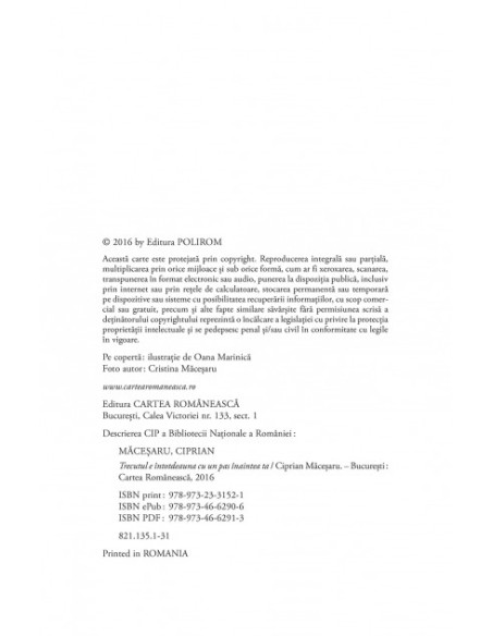 Trecutul e întotdeauna cu un pas înaintea ta