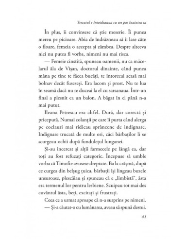 Trecutul e întotdeauna cu un pas...