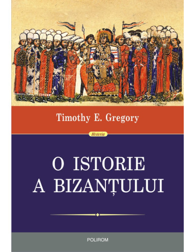 O istorie a Bizanțului
