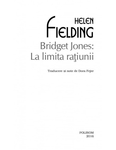 Bridget Jones: La limita raţiunii Bridget Jones: La limita raţiunii