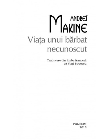 Viaţa unui bărbat necunoscut Viaţa unui bărbat necunoscut