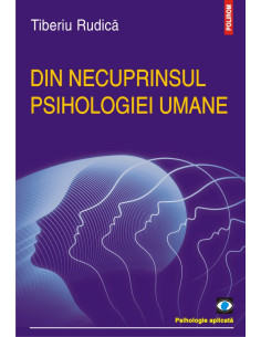 Din necuprinsul psihologiei...