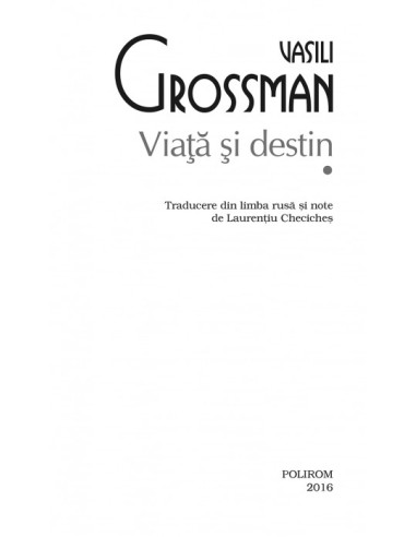 Viaţă şi destin (2 volume) Viaţă şi destin (2 volume)