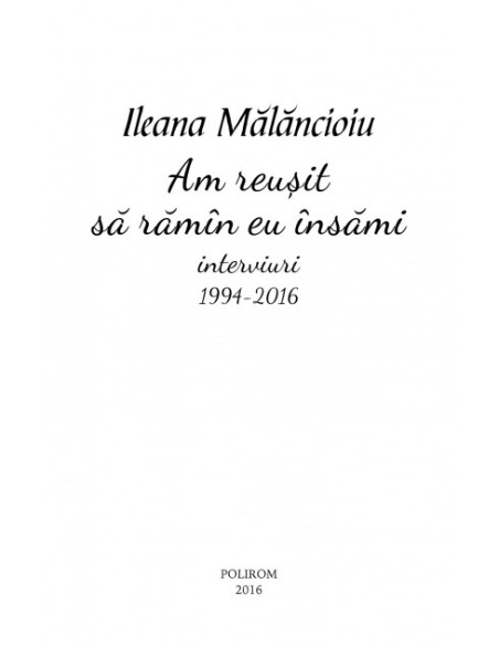 Am reuşit să rămîn eu însămi (interviuri)