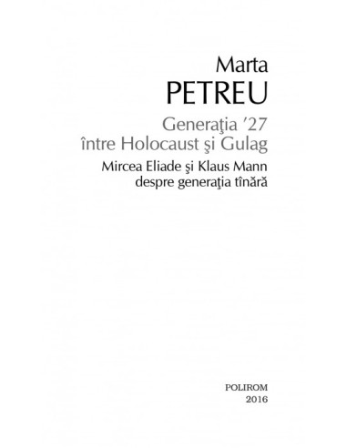 Generaţia ʼ27 între Holocaust şi... Generaţia ʼ27 între Holocaust şi...