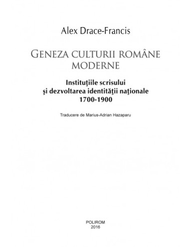 Geneza culturii române moderne.... Geneza culturii române moderne....