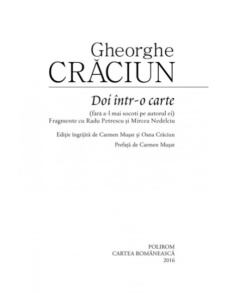 Doi într-o carte (fără a-l mai socoti pe autorul ei). Fragmente cu Radu Petrescu şi Mircea Nedelciu