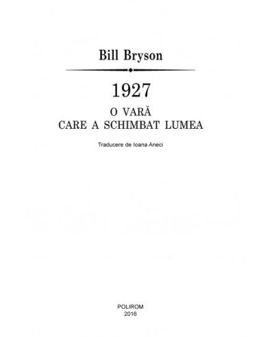 1927. O vară care a schimbat lumea 1927. O vară care a schimbat lumea