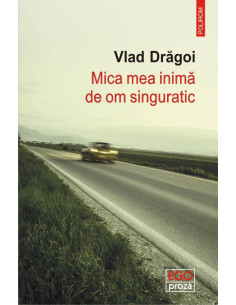 Mica mea inimă de om...