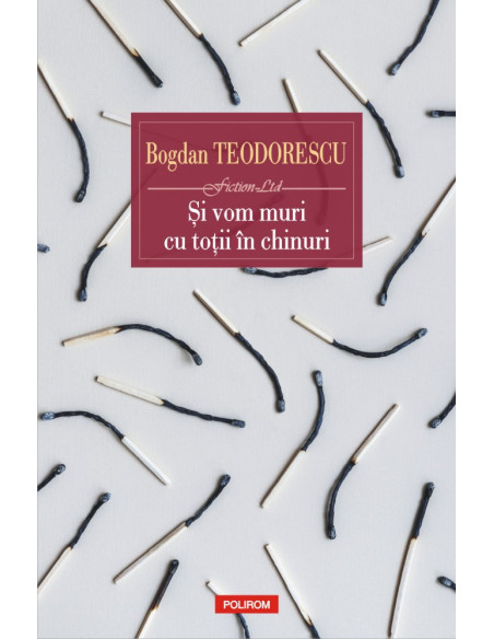 Şi vom muri cu toţii în chinuri