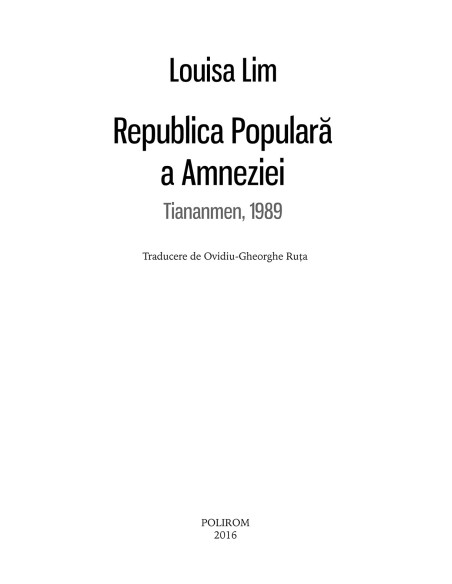 Republica Populară a Amneziei. Tiananmen, 1989