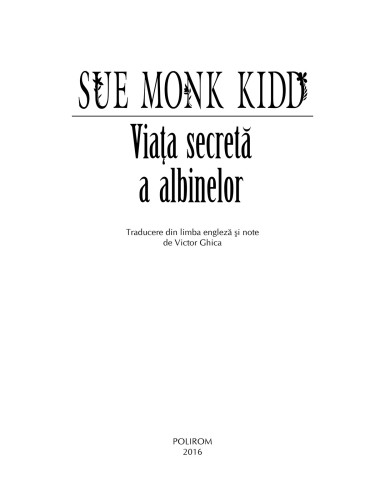 Viaţa secretă a albinelor Viaţa secretă a albinelor