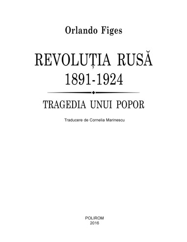 Revoluţia Rusă (1891-1924). Tragedia... Revoluţia Rusă (1891-1924). Tragedia...
