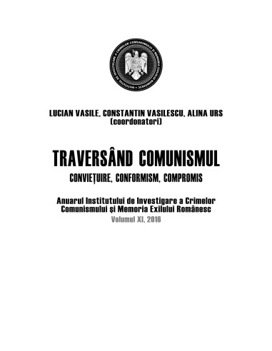 Traversînd comunismul. Convieţuire,...