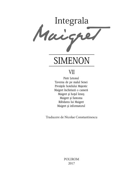 Integrala Maigret. Volumul VII