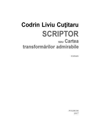 Scriptor sau Cartea transformărilor... Scriptor sau Cartea transformărilor...