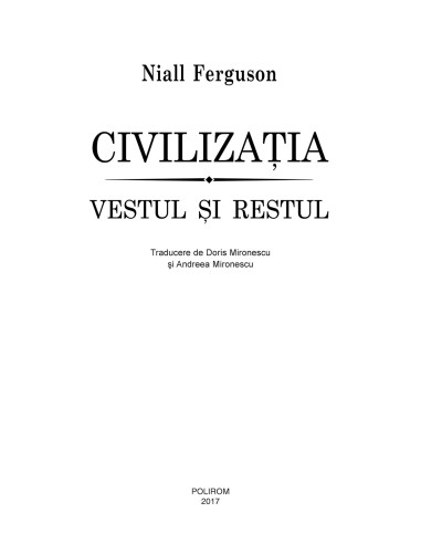 Civilizaţia. Vestul şi Restul