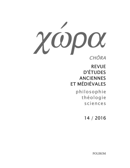 Chôra. Nr. 14/2016. Revistă de studii antice şi medievale: filosofie, teologie, ştiinţe