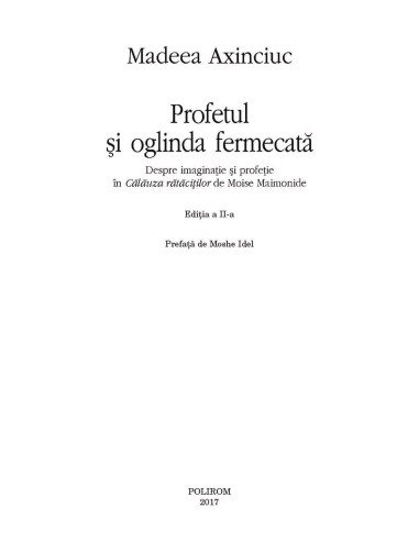 Profetul şi oglinda fermecată. Despre...