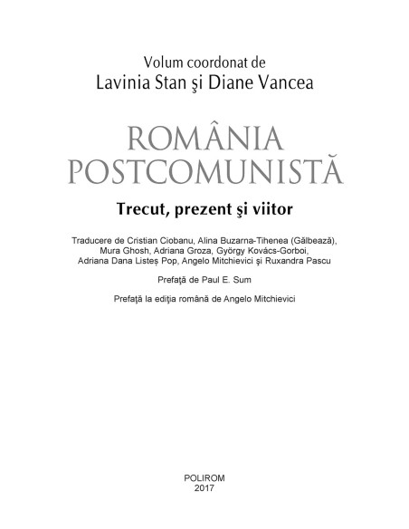 România postcomunistă. Trecut, prezent şi viitor