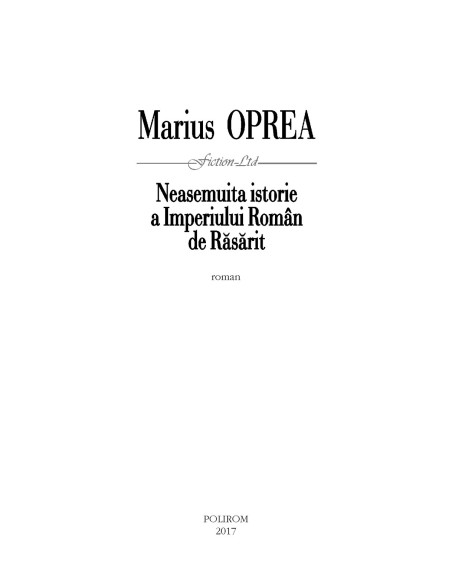 Neasemuita istorie a Imperiului Român de Răsărit